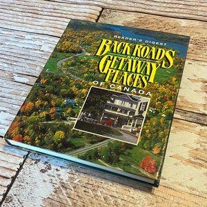 Backroads and Get Away Places of Canada